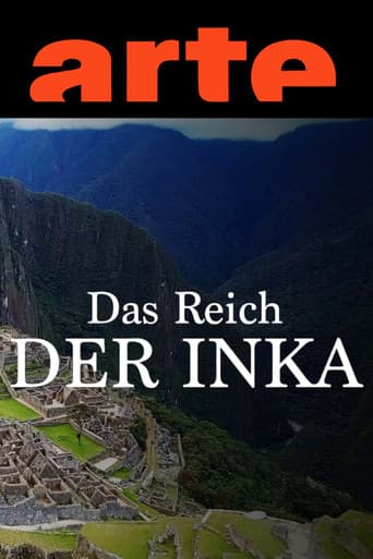 Das Reich der Inka - Spurensuche in den Anden