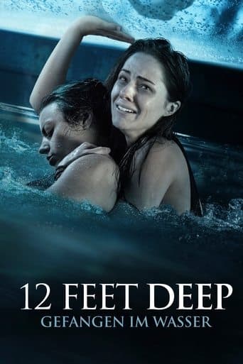 12 Feet Deep - Gefangen im Wasser