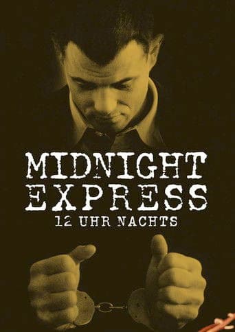 12 Uhr nachts - Midnight Express