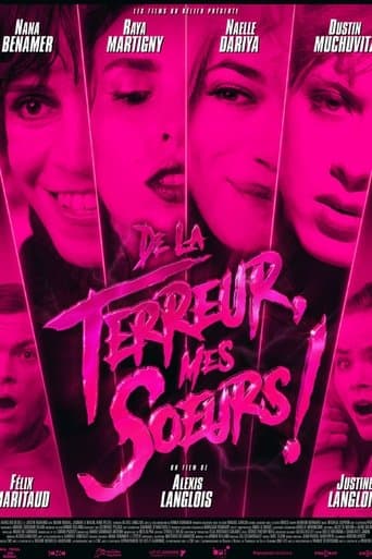 De la terreur, mes soeurs!