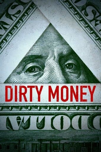 Dirty Money - Geld regiert die Welt