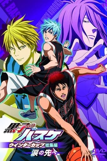 Kuroko’s Basketball - Winter Cup Highlights Movie 2 Beyond the Tears