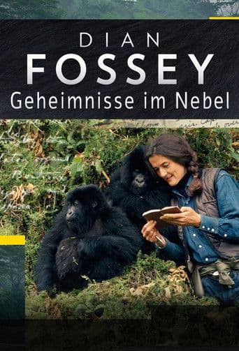 Dian Fossey: Geheimnisse im Nebel