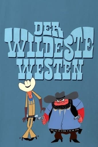 Der wildeste Westen