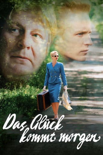 Das Glück kommt morgen