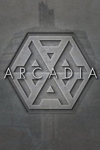 Arcadia – Du bekommst was du verdienst