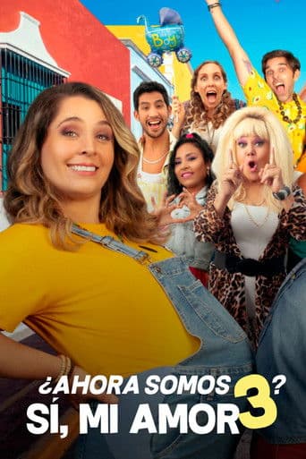 ¿Ahora somos 3? Sí, mi amor