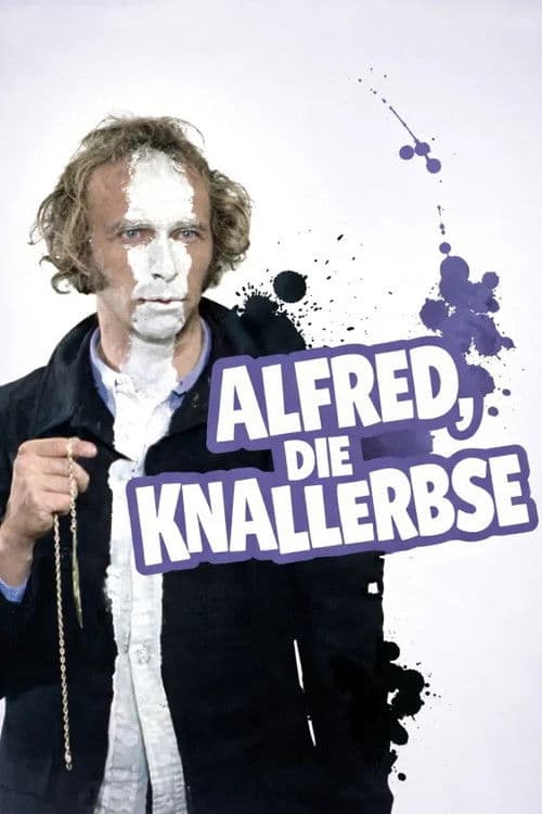 Alfred, die Knallerbse