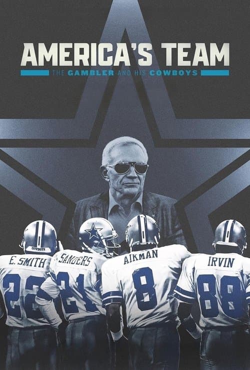 America's Team: The Gambler and His Cowboys