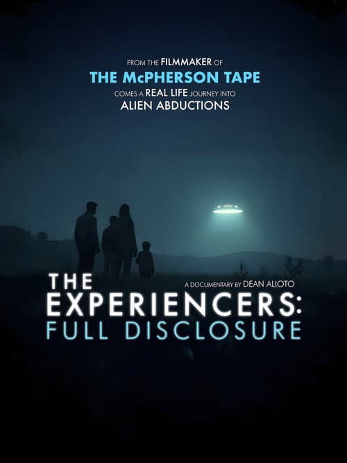 The Experiencers: Full Disclosure