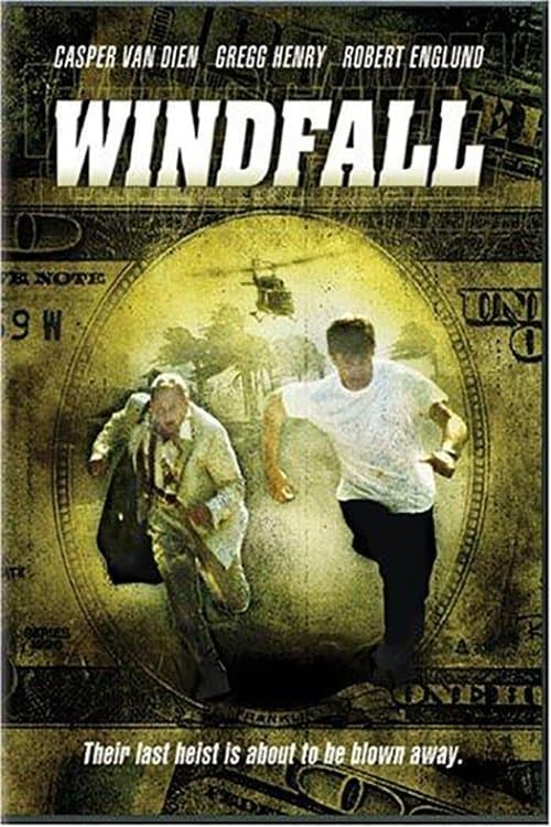 Windfall - Der stürmischste Coup aller Zeiten