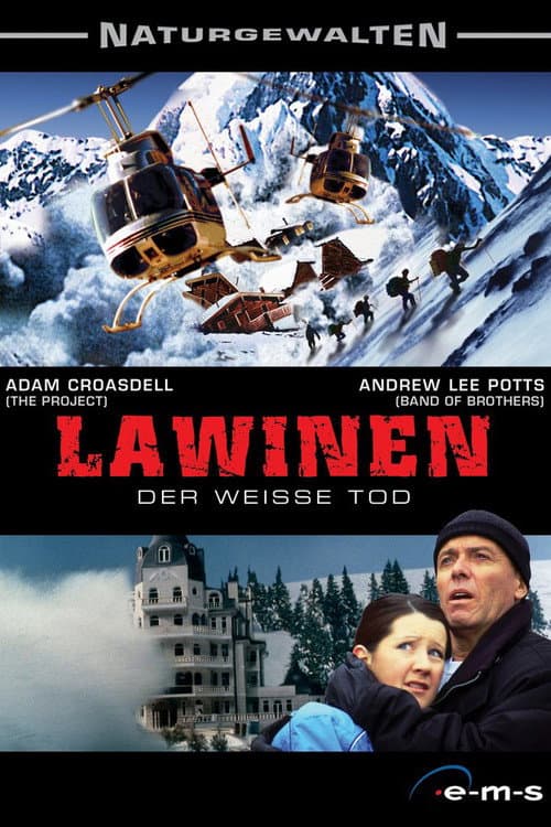 Lawinen - Der weisse Tod