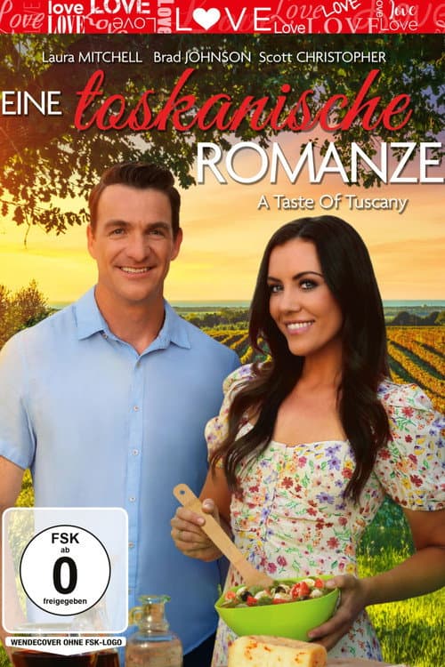 Eine toskanische Romanze - A Taste of Tuscany