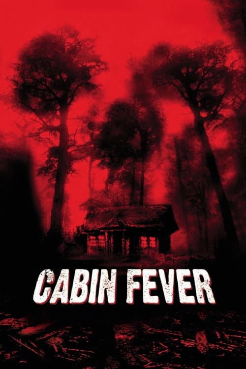 Cabin Fever