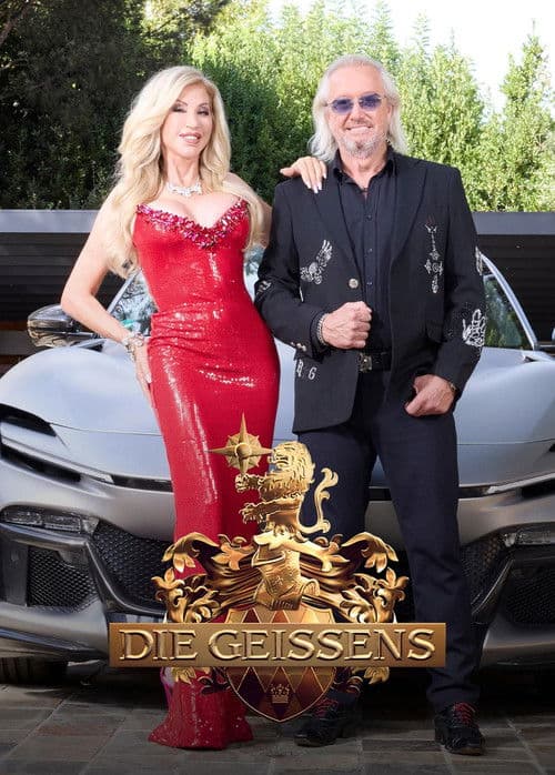 Die Geissens – Eine schrecklich glamouröse Familie