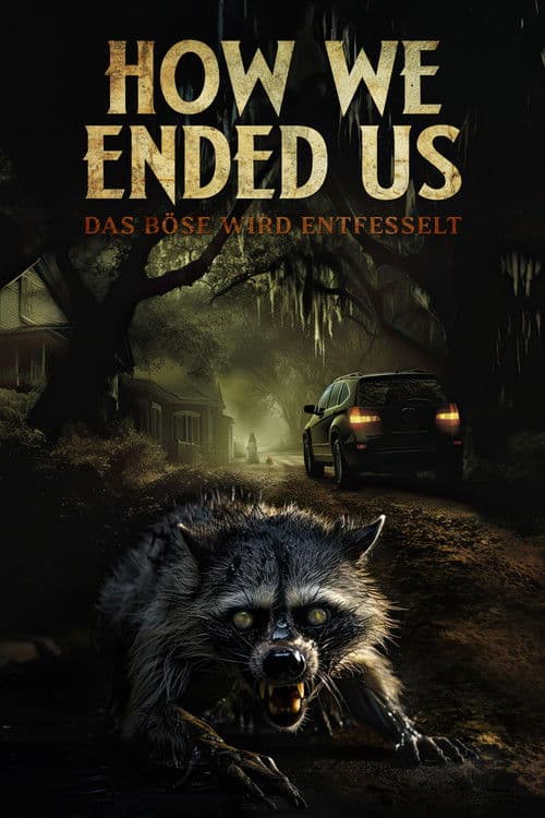 How We Ended Us - Das Böse wird entfesselt