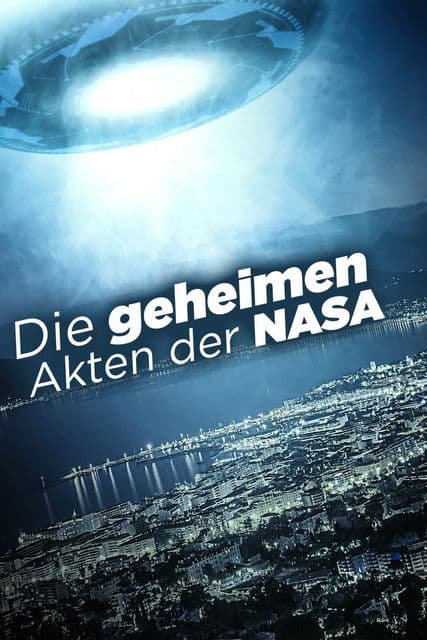 Die geheimen Akten der NASA