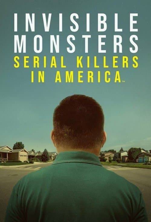 Unsichtbare Monster Amerikas Serienkiller