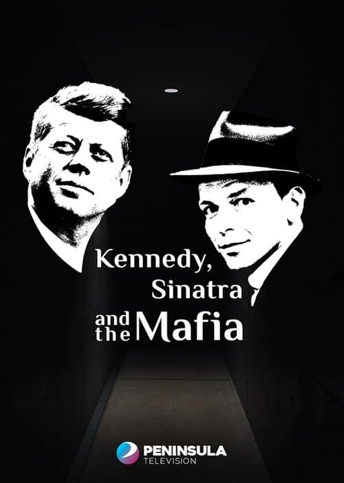 Kennedy, Sinatra und die Mafia