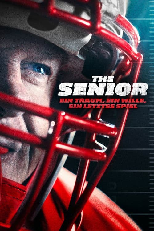 The Senior - Ein Traum, Ein Wille, Ein letztes Spiel