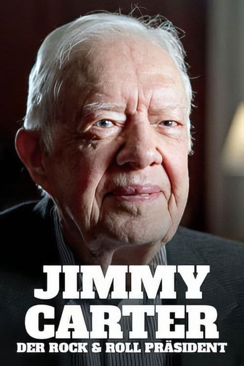 Jimmy Carter - Der Rock’n’Roll-Präsident