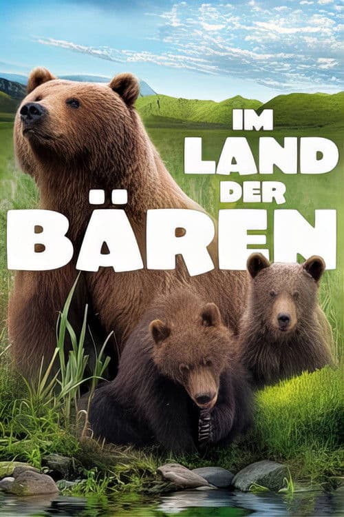 Im Land der Bären