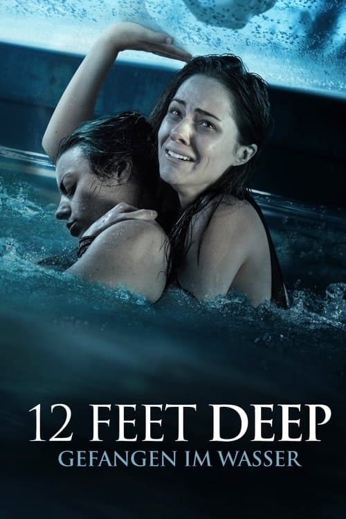 12 Feet Deep - Gefangen im Wasser
