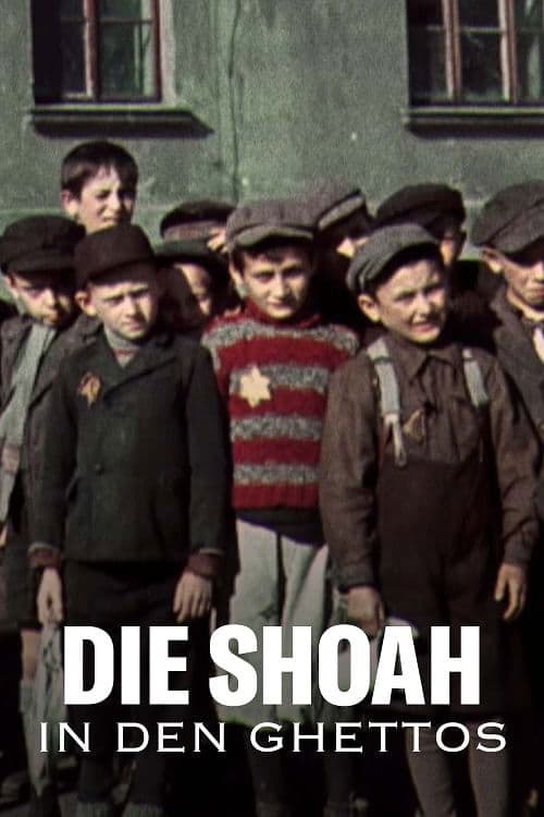 Die Shoah in den Ghettos