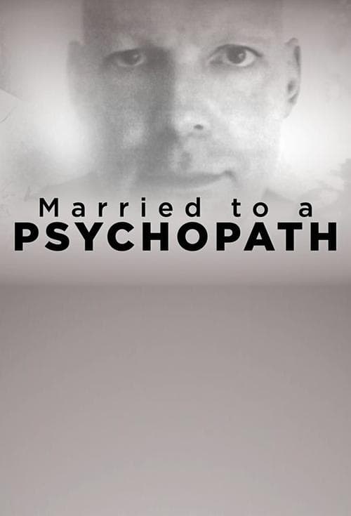 Married to a Psychopath