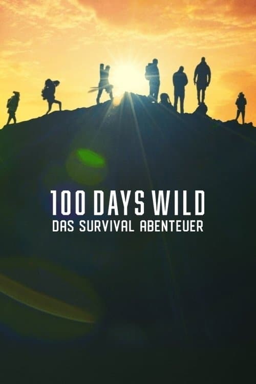 100 Days Wild – Das Survival-Abenteuer