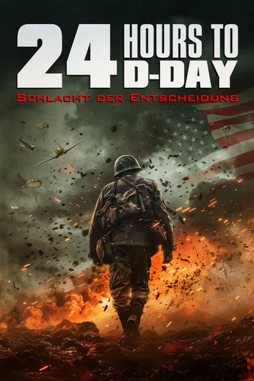 24 Hours to D-Day: Schlacht der Entscheidung