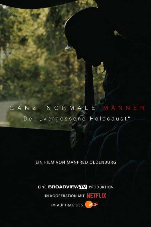 Ganz normale Männer - Der „vergessene Holocaust“