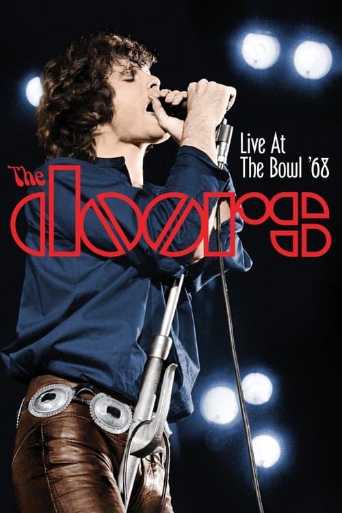 The Doors - Live At The Bowl ‘68