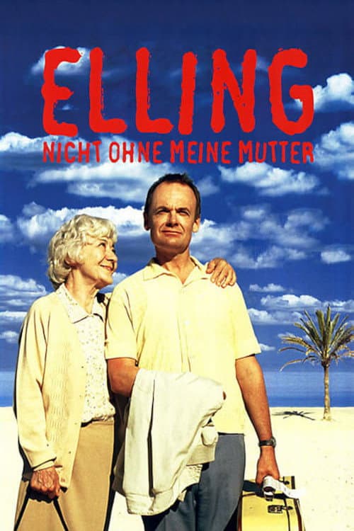 Elling - Nicht ohne meine Mutter