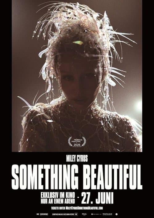 Miley Cyrus: Something Beautiful