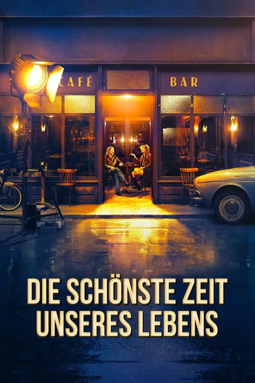Die schönste Zeit unseres Lebens