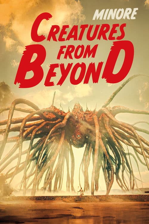 Minore: Creatures From Beyond