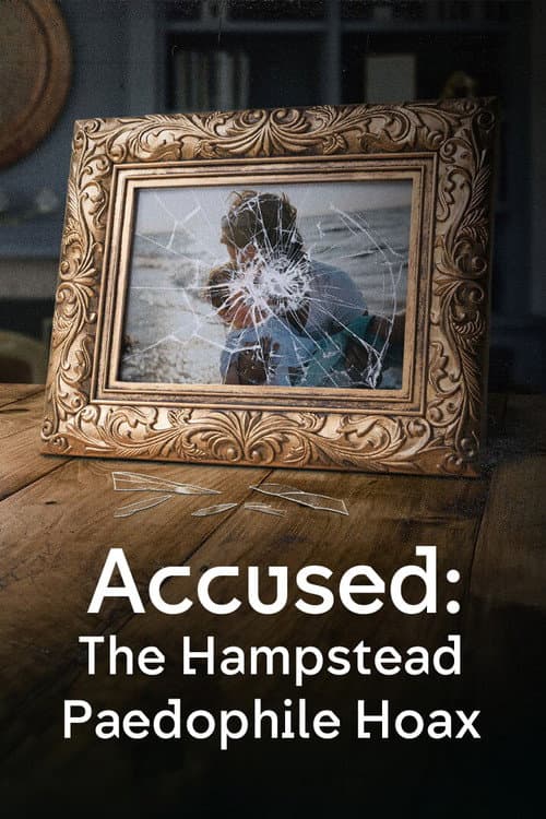 Beschuldigt - Die Pädophilie-Lüge von Hampstead