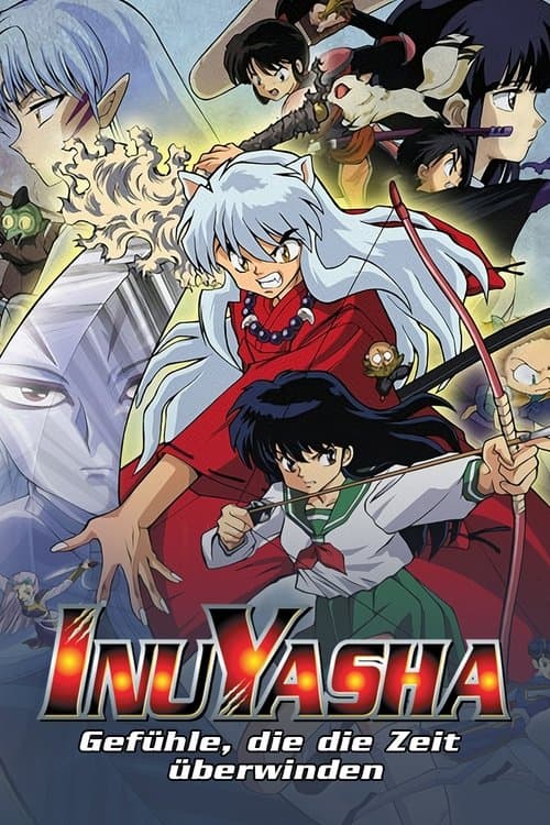 InuYasha - Der Film 1: Gefühle, die die Zeit überwinden