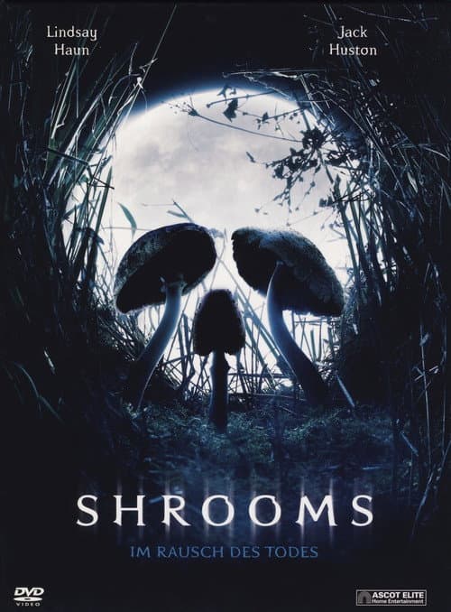 Shrooms - Im Rausch des Todes
