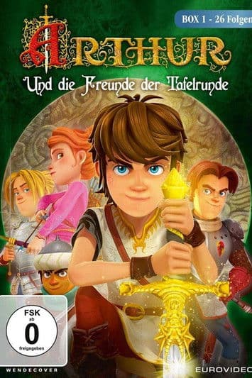 Arthur und die Freunde der Tafelrunde