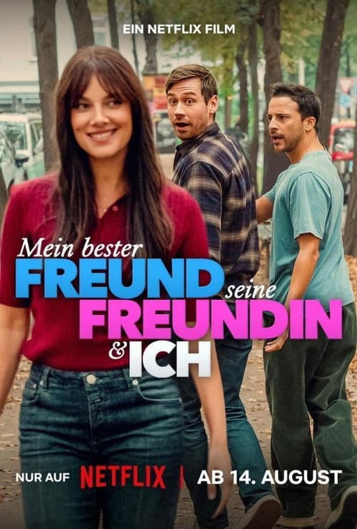 Mein bester Freund, seine Freundin und ich