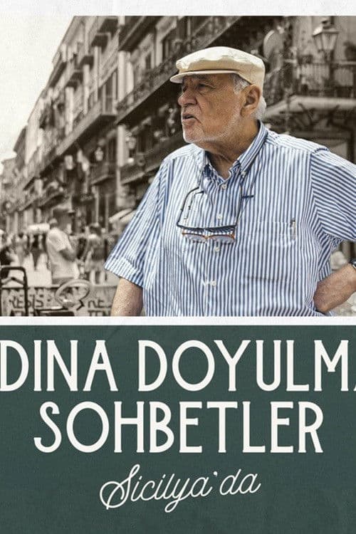 Tadına Doyulmaz Sohbetler Sicilya'da