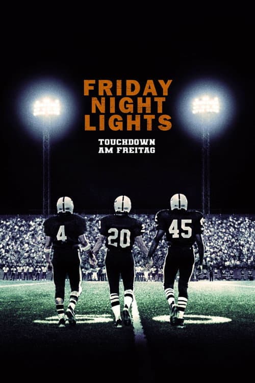 Friday Night Lights - Touchdown am Freitag