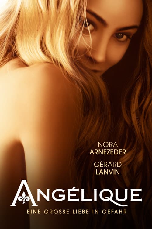 Angélique - Eine große Liebe in Gefahr