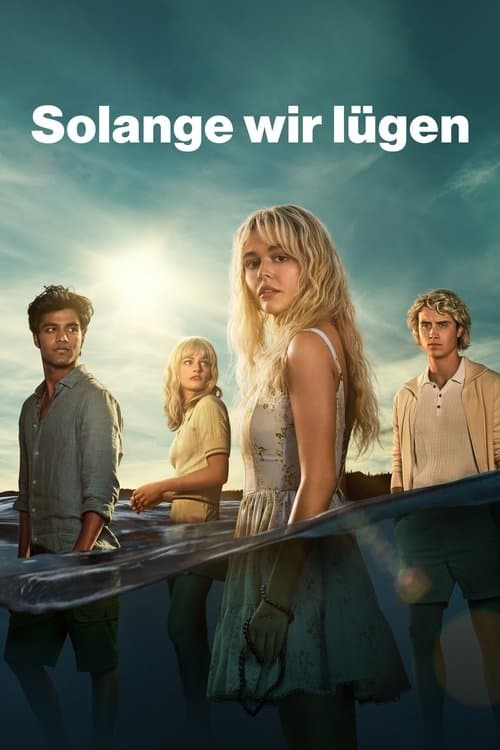 Solange Wir Lügen
