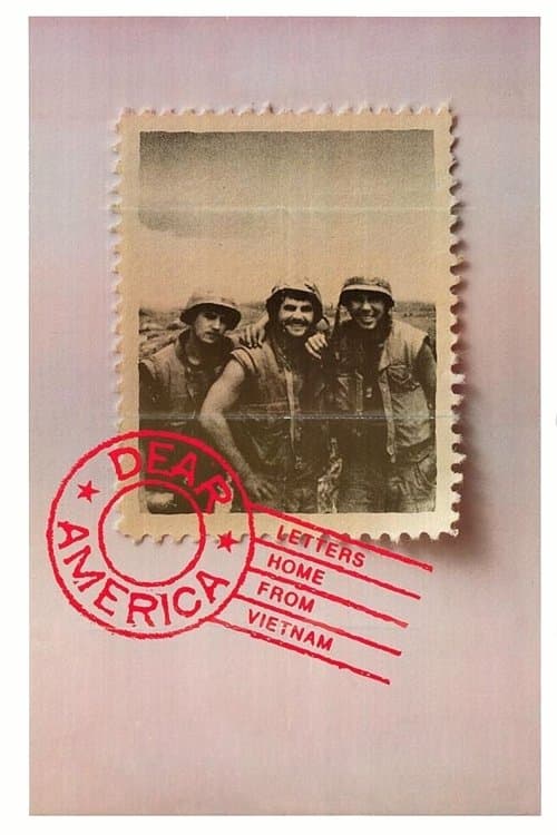 Dear America - Briefe aus Vietnam