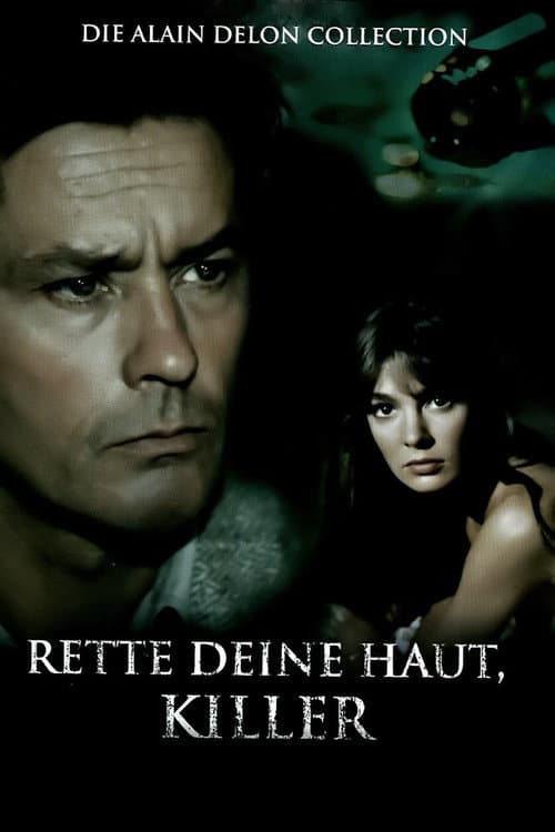 Rette deine Haut, Killer