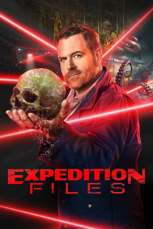 Expedition Files - Der Wahrheit auf der Spur