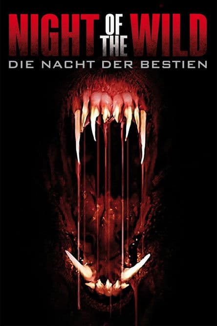 Night of the Wild - Die Nacht der Bestien